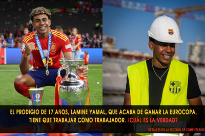 El prodigio de 17 años, Lamine Yamal, que acaba de ganar la Eurocopa, tiene que trabajar como trabajador. ¿Cuál es la verdad?