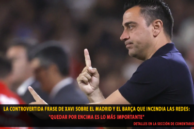 La controvertida frase de Xavi sobre el Madrid y el Barça que incendia las redes: “Quedar por encima es lo más importante”