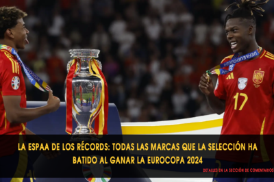 La España de los récords: todas las marcas que la Selección ha batido al ganar la Eurocopa 2024