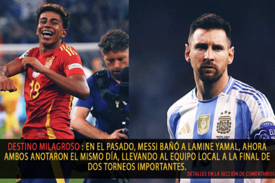 Destino milagroso: en el pasado, Messi bañó a Lamine Yamal, ahora ambos anotaron el mismo día, llevando al equipo local a la final de dos torneos importantes.